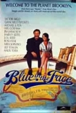 Blue in the Face | ShotOnWhat?