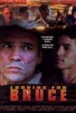 Details for Looking for Bruce Looking for Bruce | ShotOnWhat?