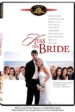 Kiss the Bride | ShotOnWhat?