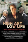 High Art, Low Life | ShotOnWhat?