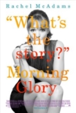 Morning Glory | ShotOnWhat?
