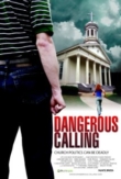 Dangerous Calling | ShotOnWhat?