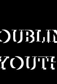 Troubling Youth