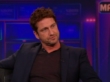 "The Daily Show" Gerard Butler | ShotOnWhat?