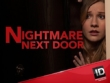 Details for "Nightmare Next Door" Daylight Abduction "Nightmare Next Door" Daylight Abduction | ShotOnWhat?